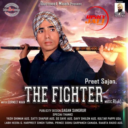 The Fighter Preet Sajan Mp3 Song Free Download