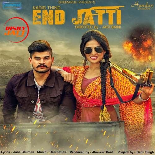 End Jatti Kadir Thind Mp3 Song Free Download