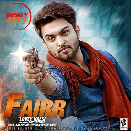 Fairr Lovey Kalsi Mp3 Song Free Download