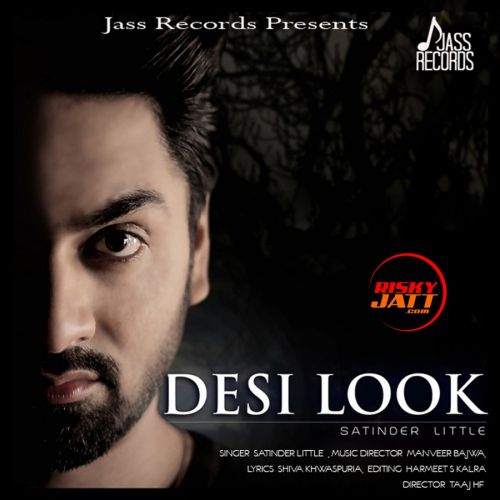 Desi Look Satinder Little Mp3 Song Free Download