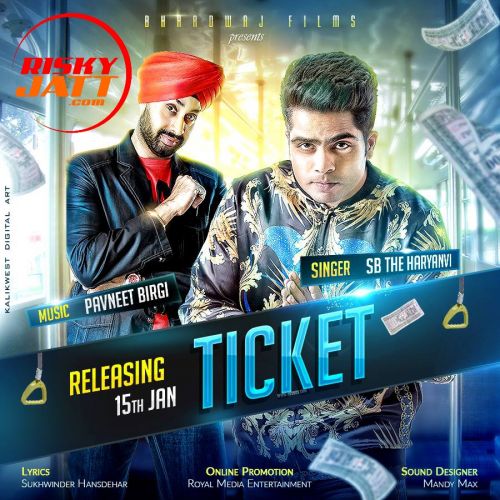 Ticket Sb - The Haryanvi Mp3 Song Free Download