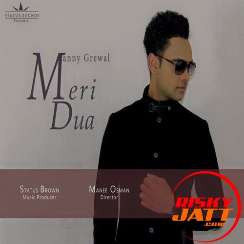 Meri Dua Manny Grewal Mp3 Song Free Download