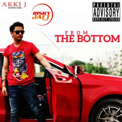 From the Bottom Tune Seeker, Akki J Mp3 Song Free Download