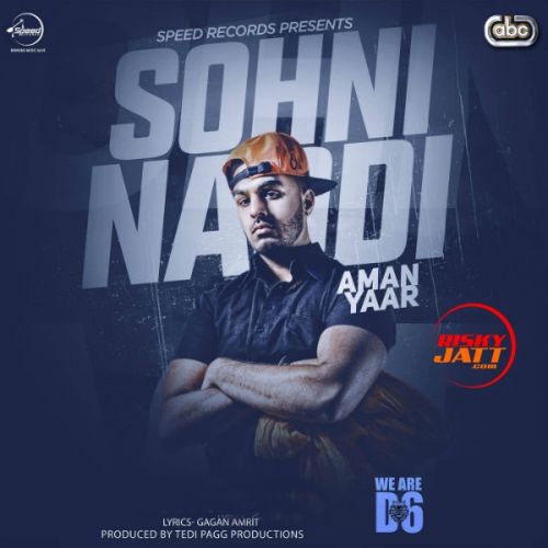 Sohni Naddi Aman Yaar Mp3 Song Free Download