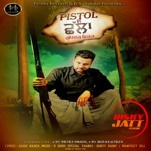 Pistol Vs Challa Rupinder Virk Mp3 Song Free Download