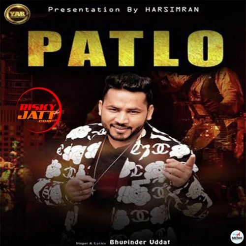 Patlo Bhupinder Uddat Mp3 Song Free Download