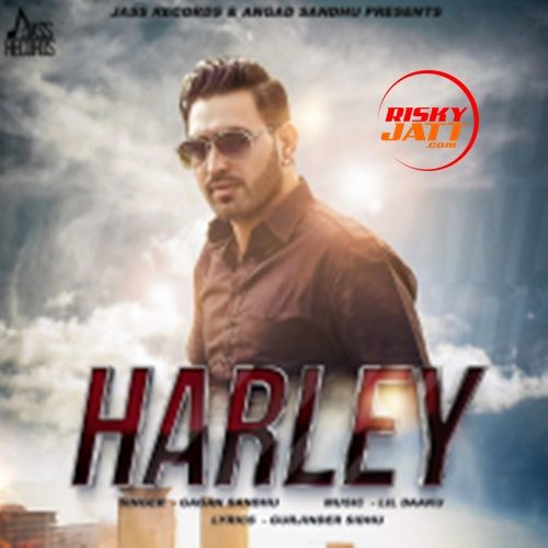 Harley Gagan Sandhu Mp3 Song Free Download