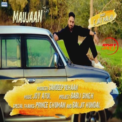 Maujaan C Jay Malhi Mp3 Song Free Download