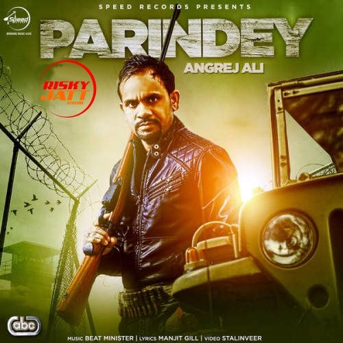Parindey Angrej Ali Mp3 Song Free Download