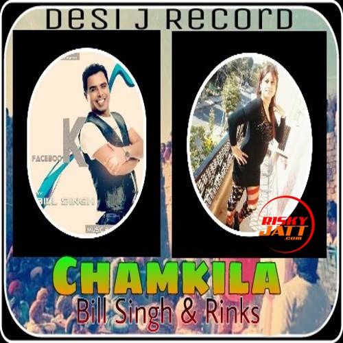 Chamkila Bill Singh, Rinks Mp3 Song Free Download