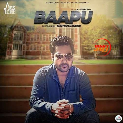 Baapu Navman Sandhu Mp3 Song Free Download