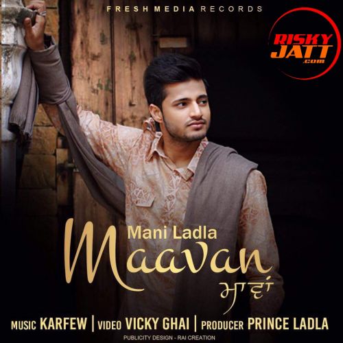 Maavan Mani Ladla Mp3 Song Free Download