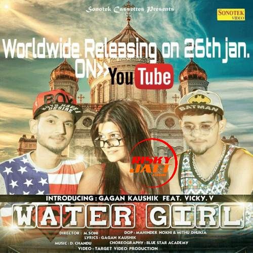 Water Girl (Haryanvi Remix) Gagan Kaushik, Vicky V Mp3 Song Free Download