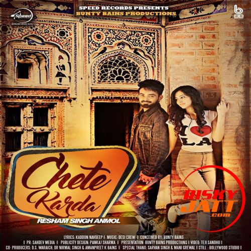 Chete Karda Resham Singh Anmol Mp3 Song Free Download