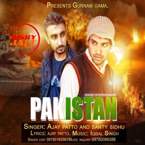 Pakistan Ajay Patto, Santy Sidhu Mp3 Song Free Download