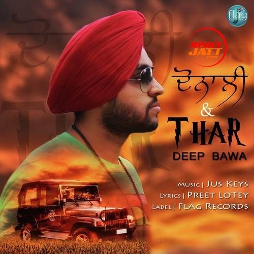 Dunali And Thar Deep Bawa Mp3 Song Free Download