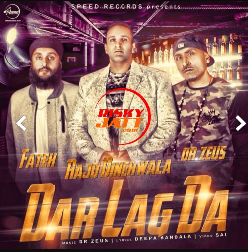 Dar Lag Da Raju Dinehwala Mp3 Song Free Download