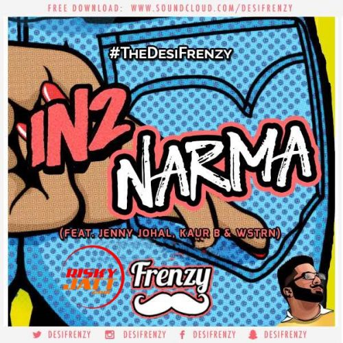 In2 Narma DJ Frenzy Mp3 Song Free Download