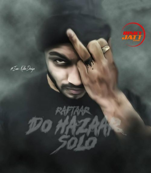 Do Hazaar Solo Raftaar Mp3 Song Free Download