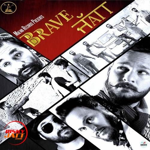 Brave Jatt Kashi Mp3 Song Free Download