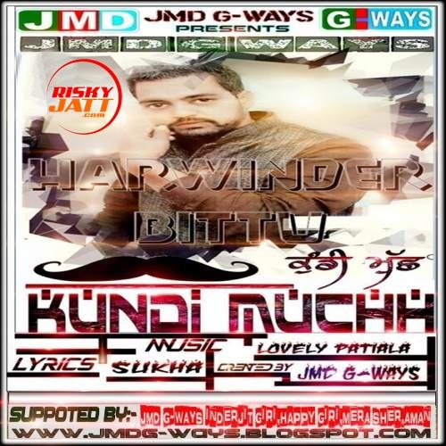 Kundi Muchh Harwinder Bittu Mp3 Song Free Download