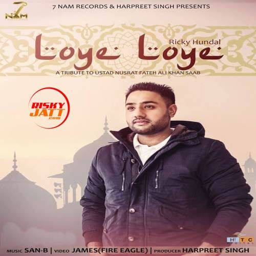 Loye Loye Ricky Hundal Mp3 Song Free Download