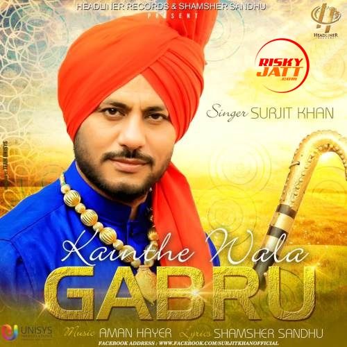 Kainthe Wala Gabru Surjit Khan Mp3 Song Free Download