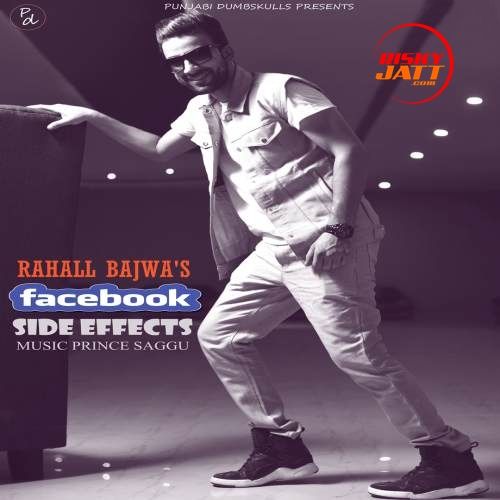 FB Side Effects Rahall Bajwa Mp3 Song Free Download