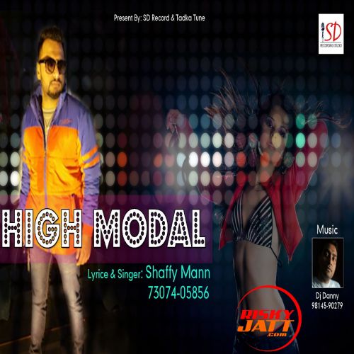 High Model Shaffy Mann Mp3 Song Free Download