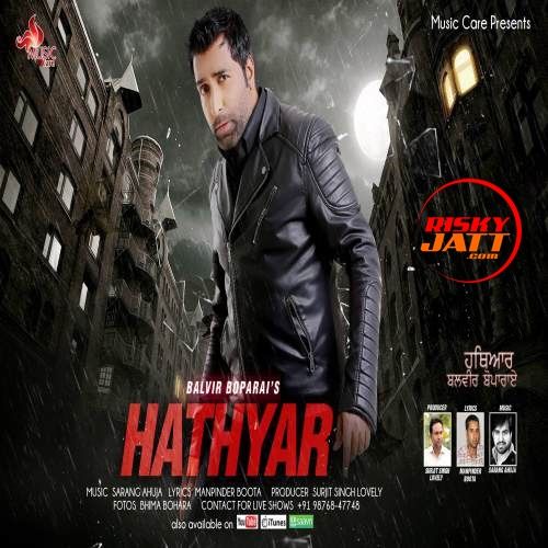 Hathyar Balvir Boparai Mp3 Song Free Download