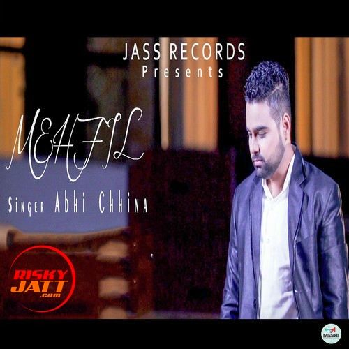 Mehfil Abhi Chhina Mp3 Song Free Download