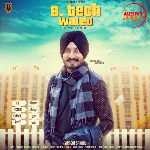 B Tech Waleo Virasat Sandhu Mp3 Song Free Download