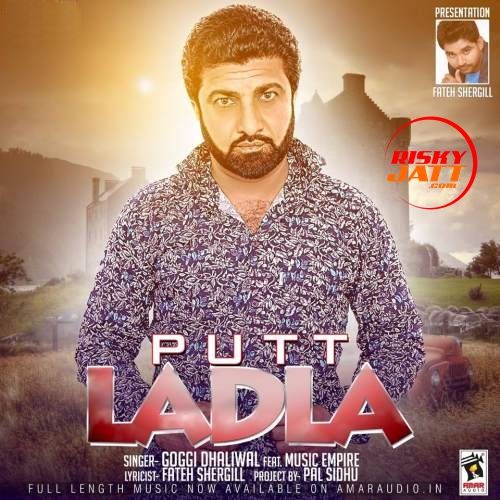 Putt Ladla Goggi Dhaliwal Mp3 Song Free Download