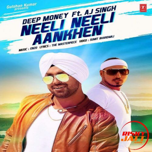 Neeli Neeli Aankhen Deep Money Mp3 Song Free Download