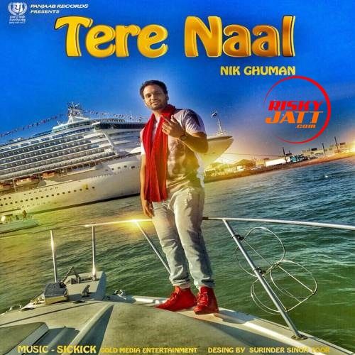 Tere Naal Nik Ghuman Mp3 Song Free Download