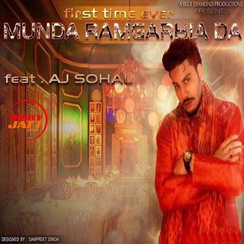 Munda Ramgarhia Da AJ Sohal Mp3 Song Free Download