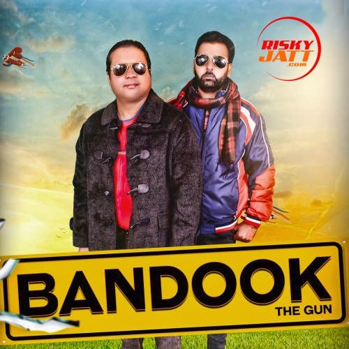 Bandook (The Gun) Sukhwant Lovely Mp3 Song Free Download