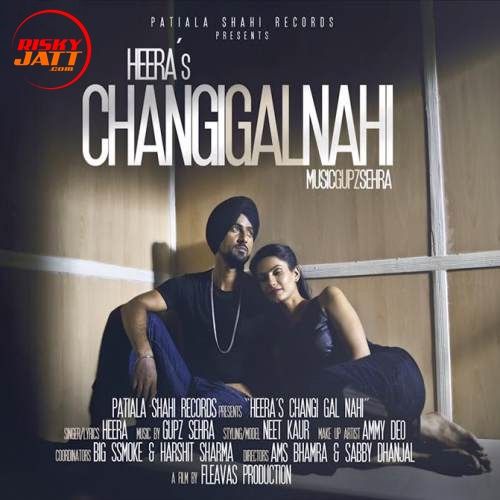 Changi Gall Nahi Heera Mp3 Song Free Download