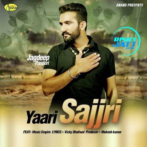 Yaari Sajjri Jagdeep Pandori Mp3 Song Free Download