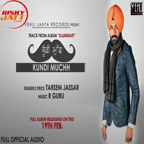 Kundi Muchh Tarsem Jassar Mp3 Song Free Download