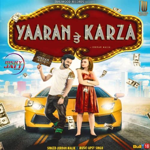 Yaaran Te Karza Jordan Malik, Karina Krichmar Mp3 Song Free Download