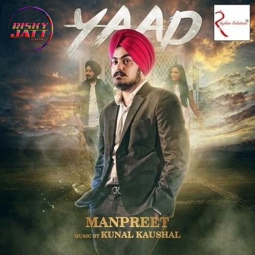Yaad Manpreet Mp3 Song Free Download