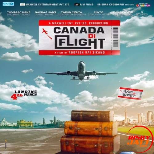 Canada Di Flight (2016) Navraj Hans, Labh Janjua and others... full album mp3 songs download