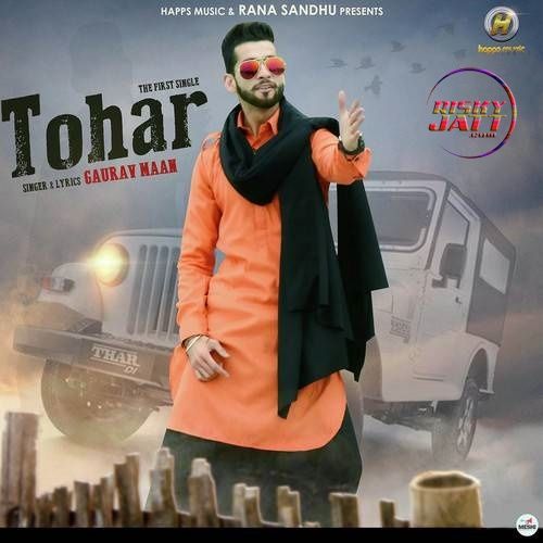 Tohar Gaurav Maan Mp3 Song Free Download