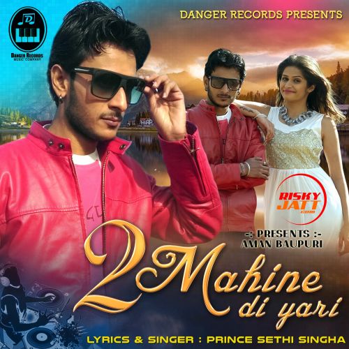 2 Mahine Di Yaari Prince Sethi Singha Mp3 Song Free Download