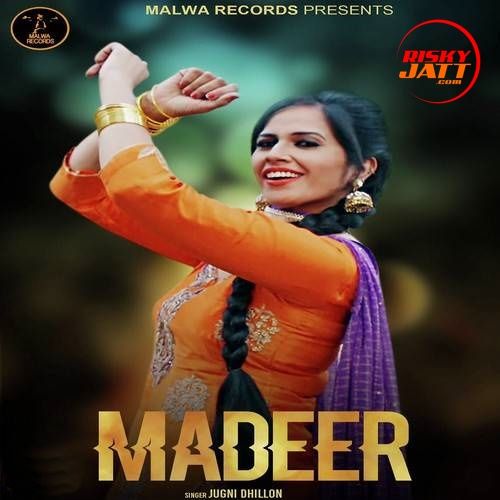 Madeer Jugni Dhillon Mp3 Song Free Download