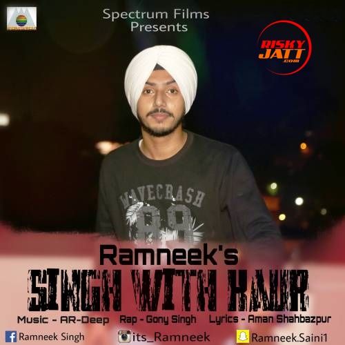 Singh With Kaur Ramneek Singh Mp3 Song Free Download