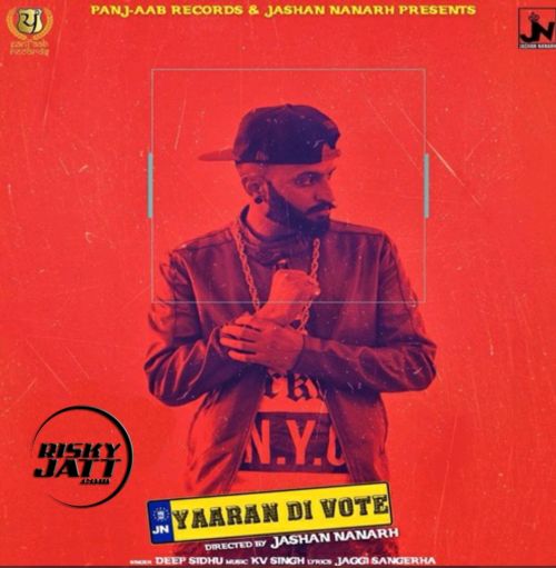 Yaaran Di Vote Deep Sidhu Mp3 Song Free Download