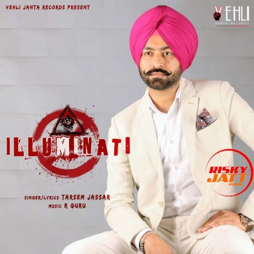 Illuminati Tarsem Jassar full album mp3 songs download