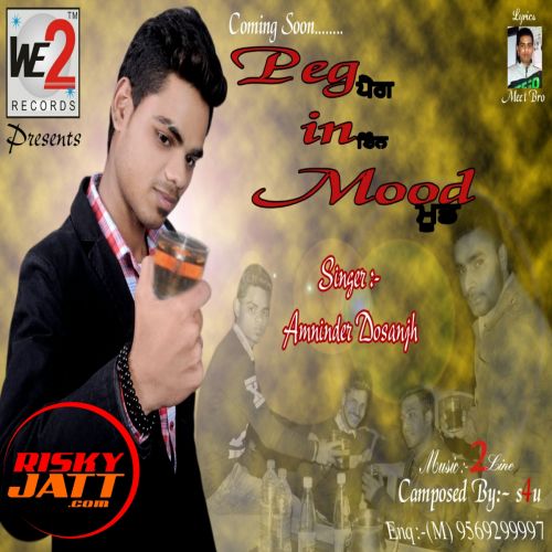 Peg In Mood Amninder Dosanjh Mp3 Song Free Download